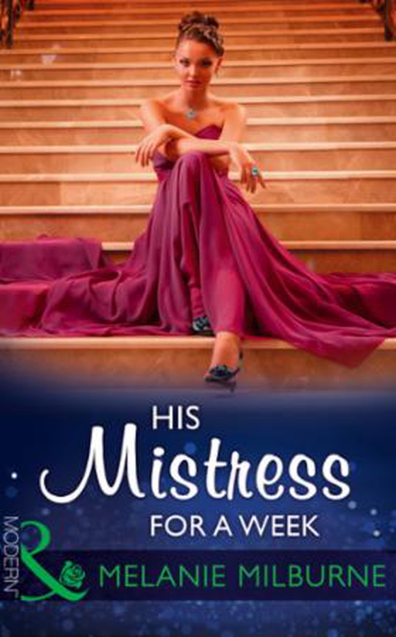His mistress for a week