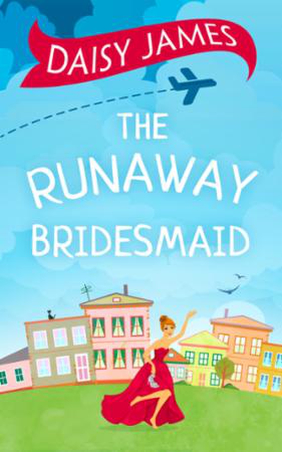 The Runaway Bridesmaid (ebok) av Daisy James