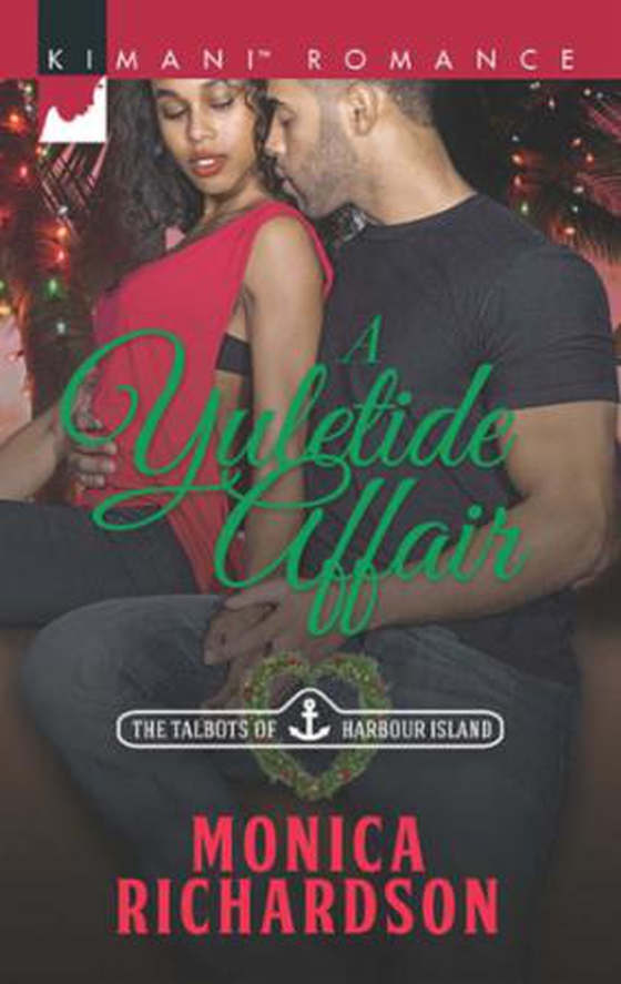 A Yuletide Affair (ebok) av Monica Richardson