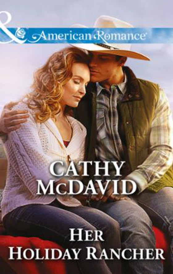 Her holiday rancher (ebok) av Cathy McDavid