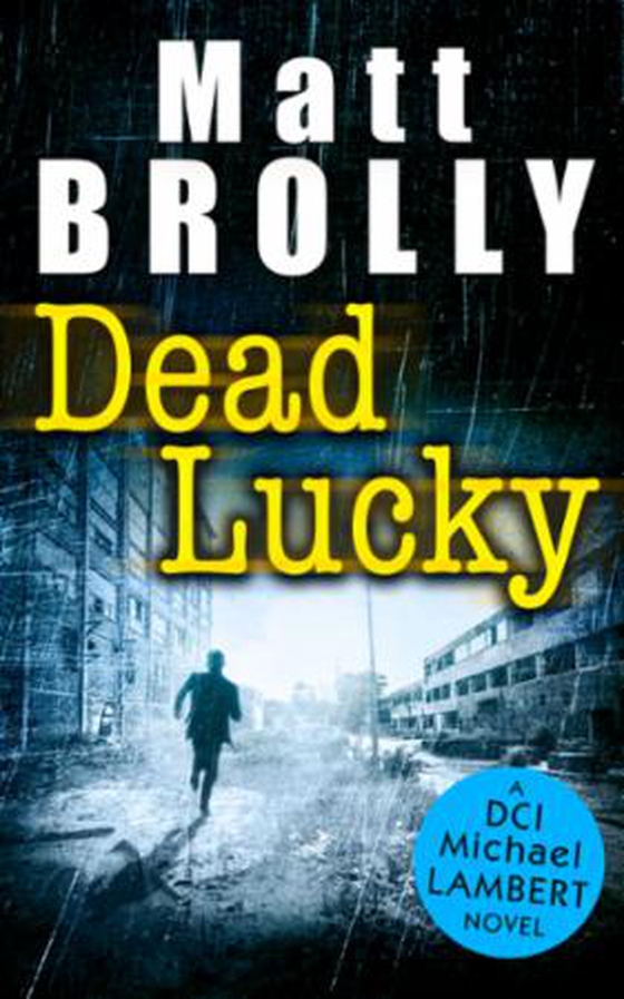 Dead Lucky