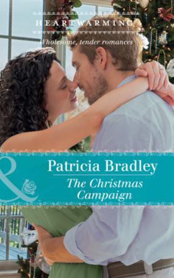 The Christmas Campaign (ebok) av Patricia Bradley