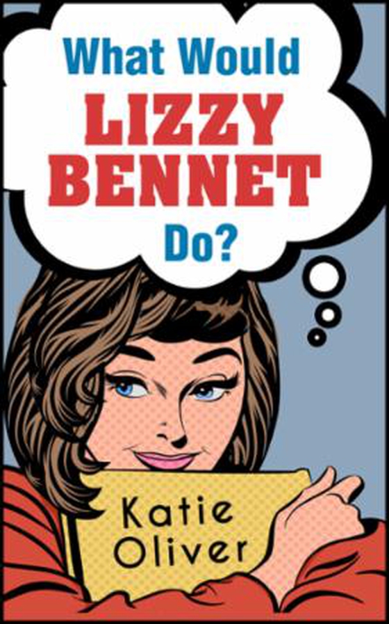 What would lizzy bennet do?