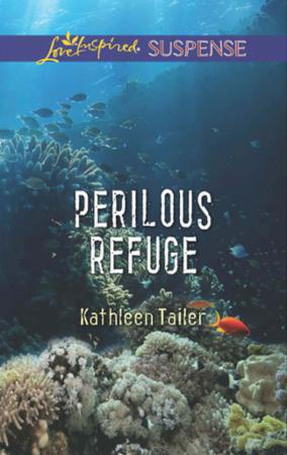 Perilous Refuge (ebok) av Kathleen Tailer
