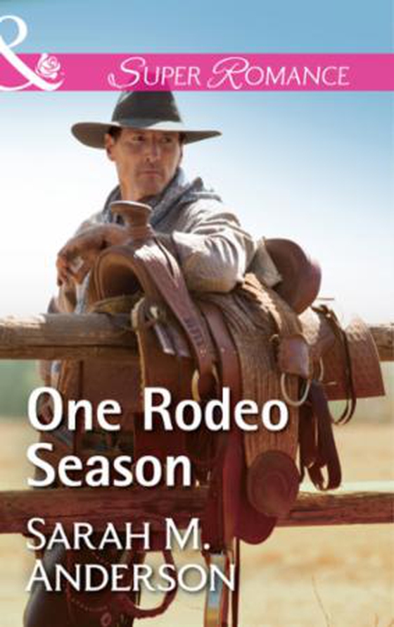 One Rodeo Season (ebok) av Sarah M. Anderson