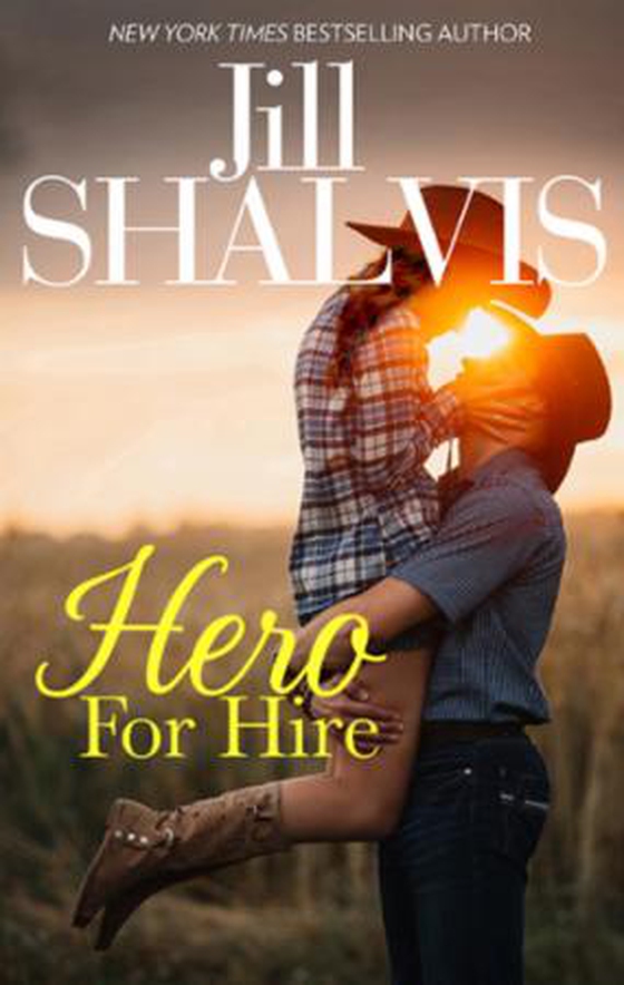 Hero for hire (ebok) av Jill Shalvis