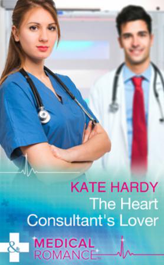 The heart consultant's lover (ebok) av Kate Hardy