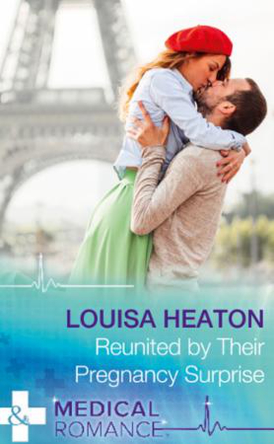Reunited By Their Pregnancy Surprise (ebok) av Louisa Heaton