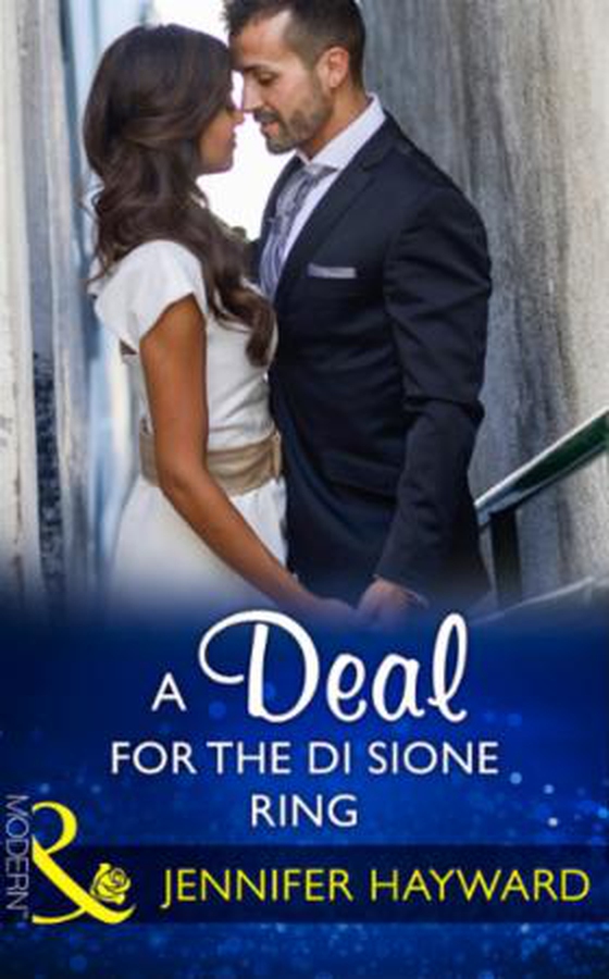 A Deal For The Di Sione Ring (ebok) av Jennifer Hayward