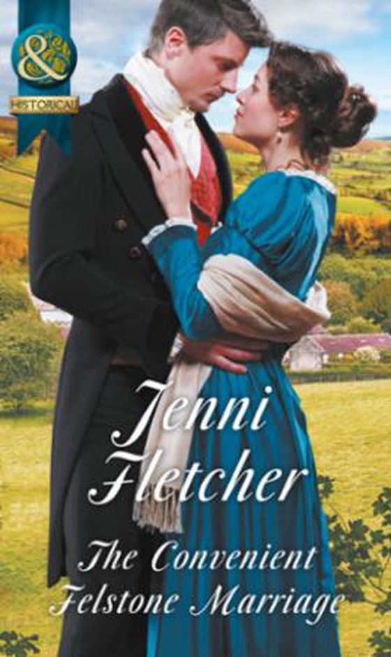 The Convenient Felstone Marriage (ebok) av Jenni Fletcher
