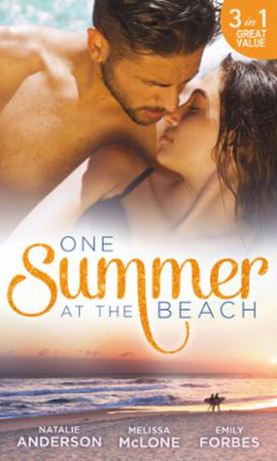 One summer at the beach - pleasured by the secret millionaire / not-so-perfect princess / wedding at pelican beach (ebok) av Natalie Anderson