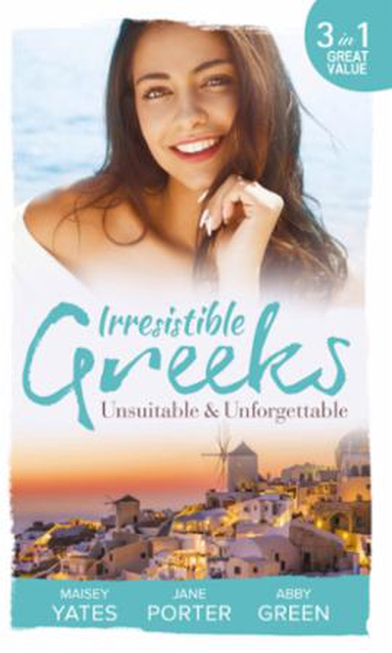 Irresistible greeks: unsuitable and unforgettable