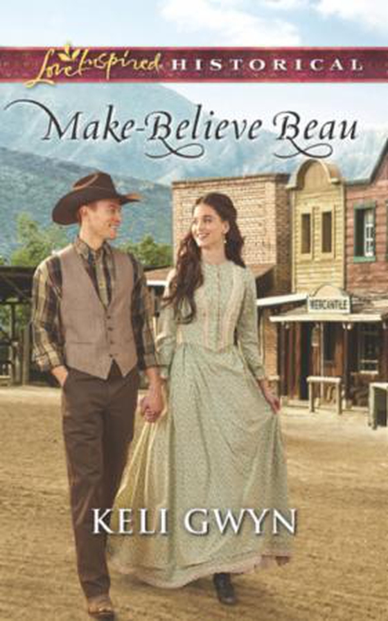 Make-Believe Beau (ebok) av Keli Gwyn