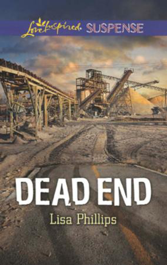 Dead End (ebok) av Lisa Phillips