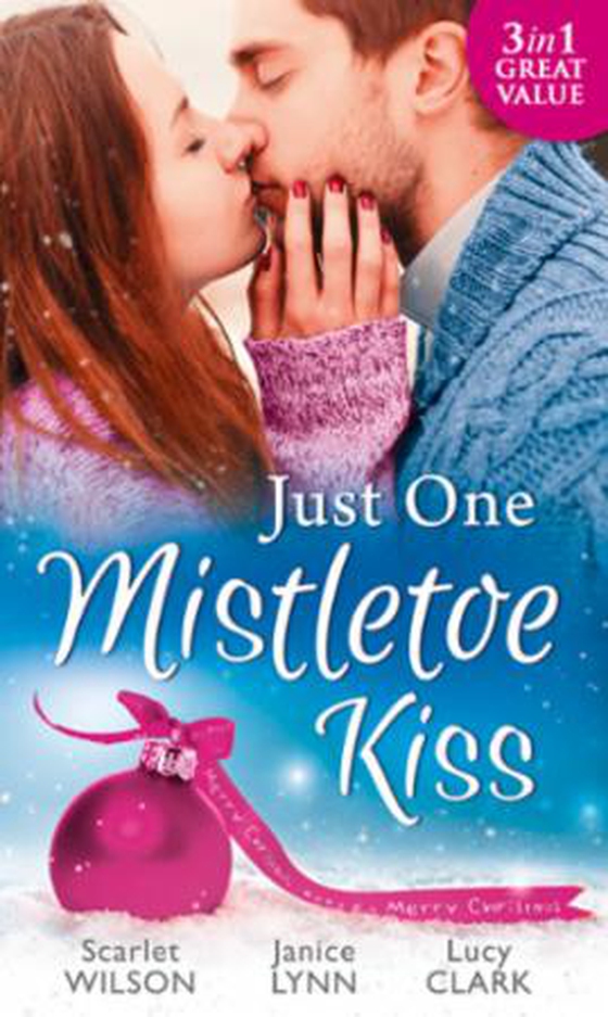 Just one mistletoe kiss...