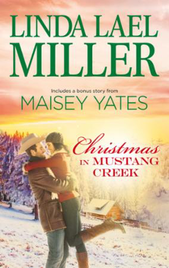 Christmas in mustang creek (ebok) av Linda Lael Miller