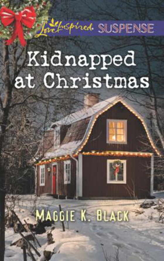 Kidnapped At Christmas (ebok) av Maggie K. Black
