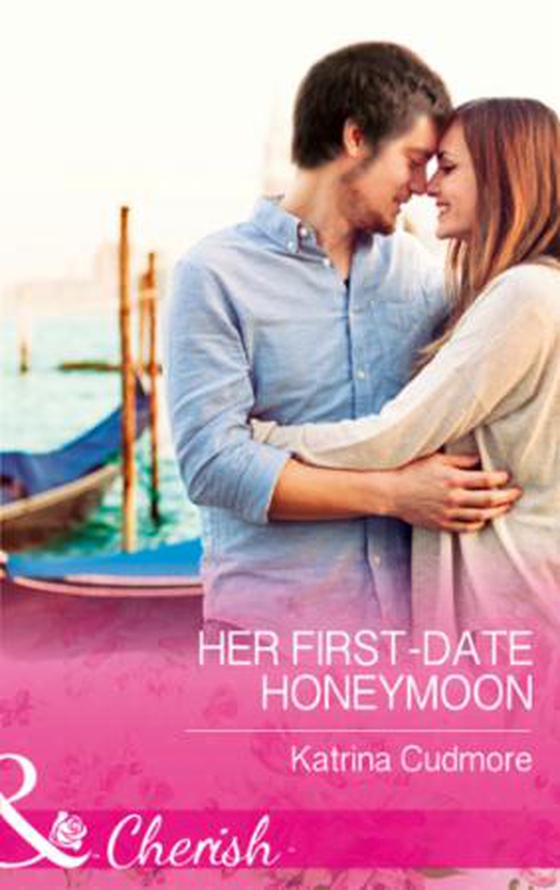 Her First-Date Honeymoon (ebok) av Katrina Cudmore