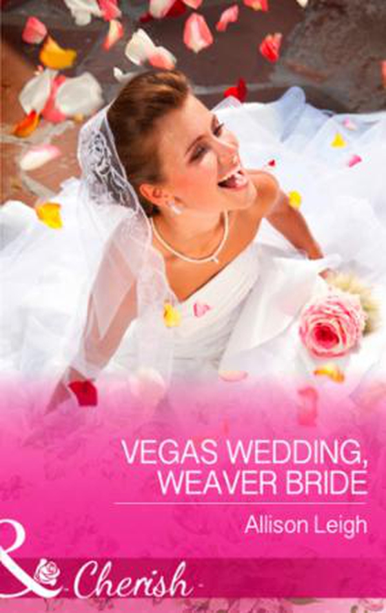 Vegas Wedding, Weaver Bride