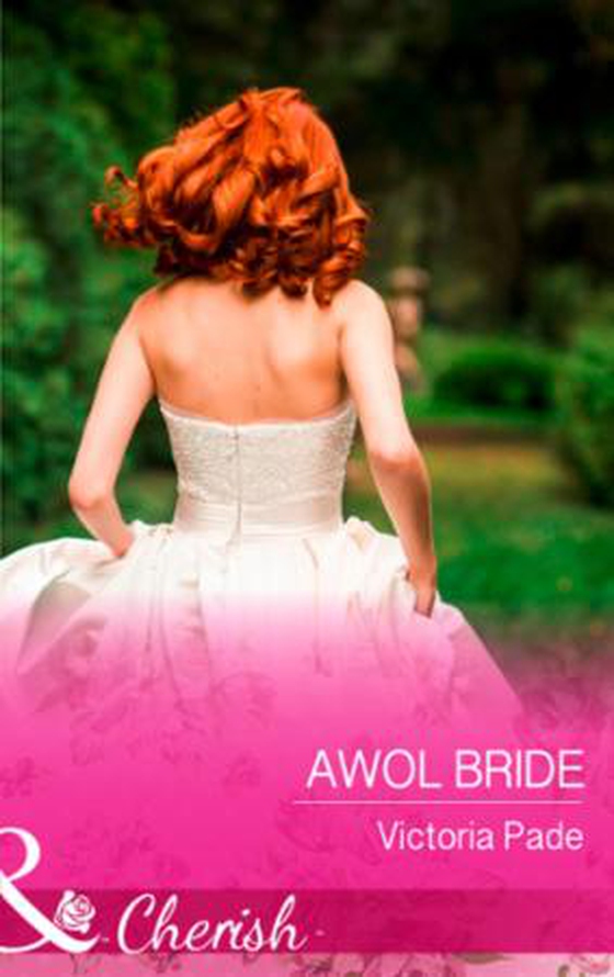 Awol Bride (ebok) av Victoria Pade