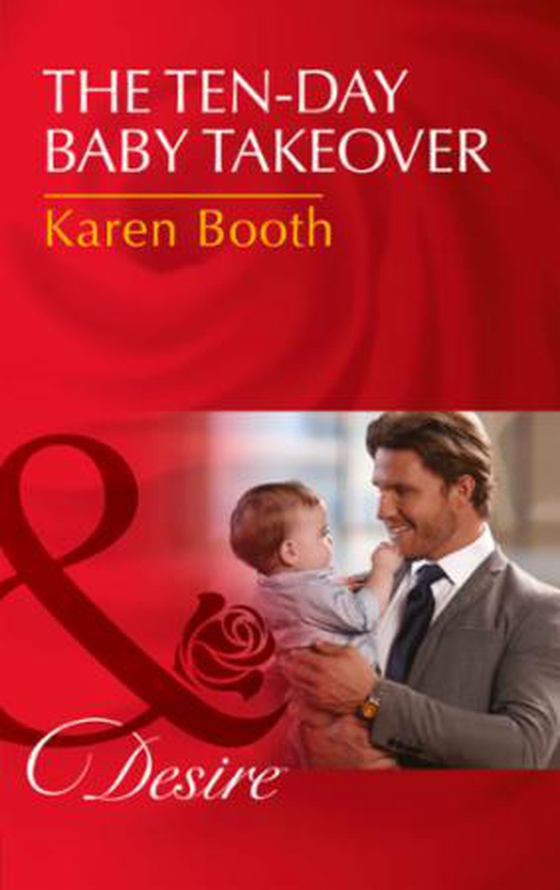 The Ten-Day Baby Takeover