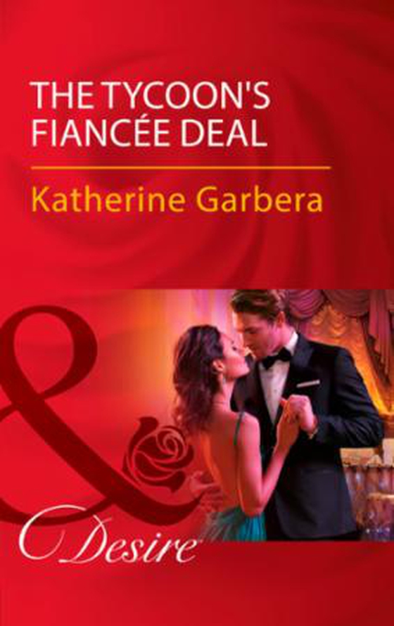 The Tycoon's Fiancée Deal