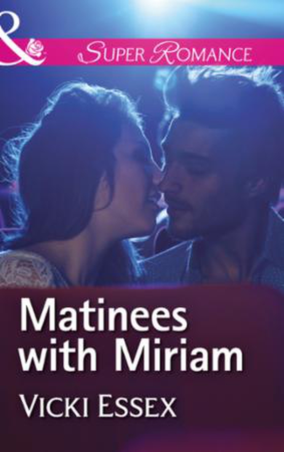 Matinees With Miriam