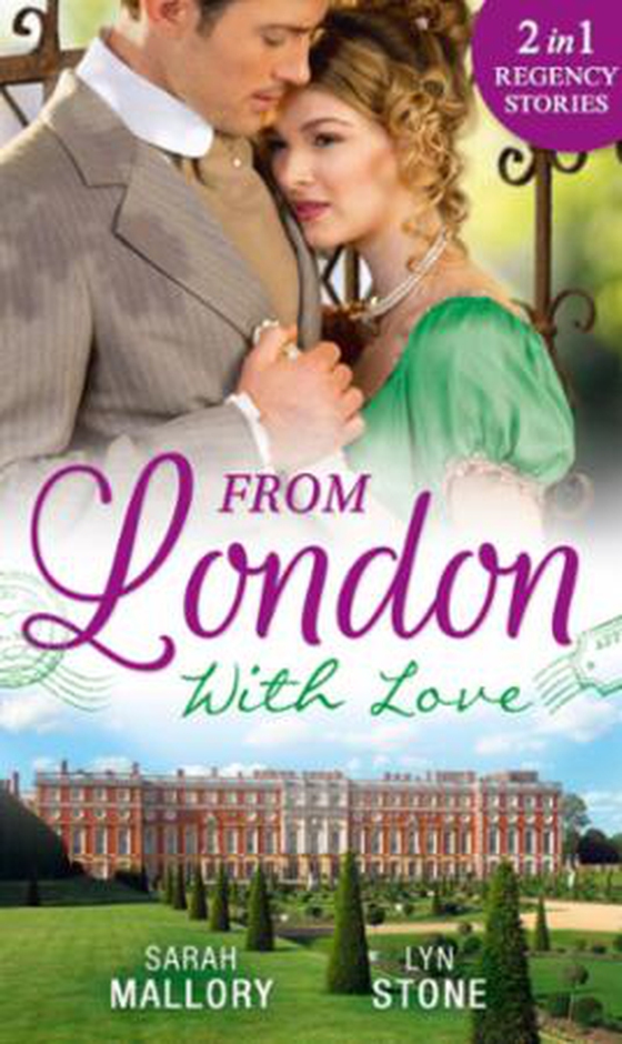 From London With Love - Disgrace and Desire / The Captain and the Wallflower (ebok) av Sarah Mallory