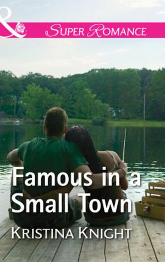 Famous In A Small Town