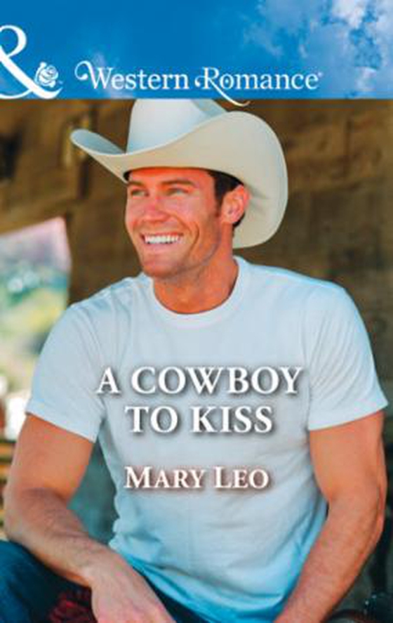 A Cowboy To Kiss