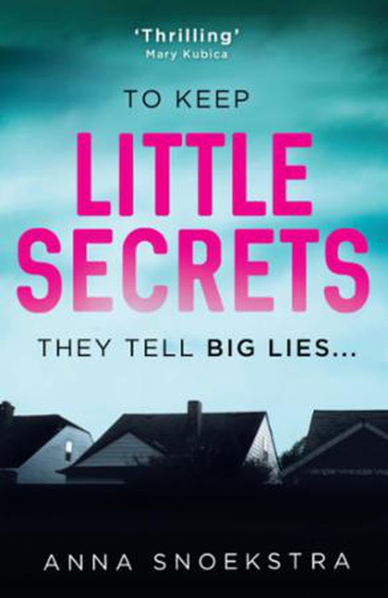 Little Secrets (ebok) av Anna Snoekstra