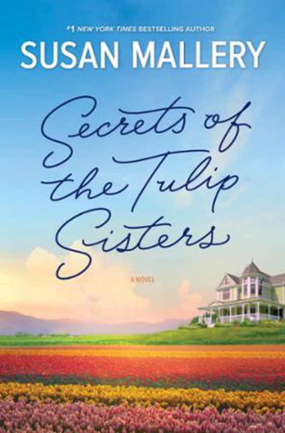 Secrets Of The Tulip Sisters