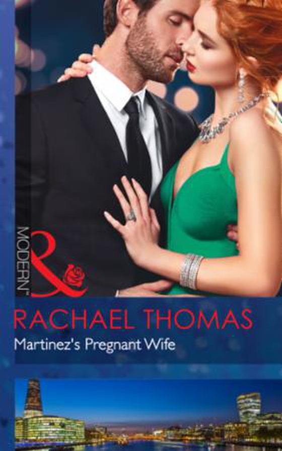 Martinez's Pregnant Wife (ebok) av Rachael Thomas