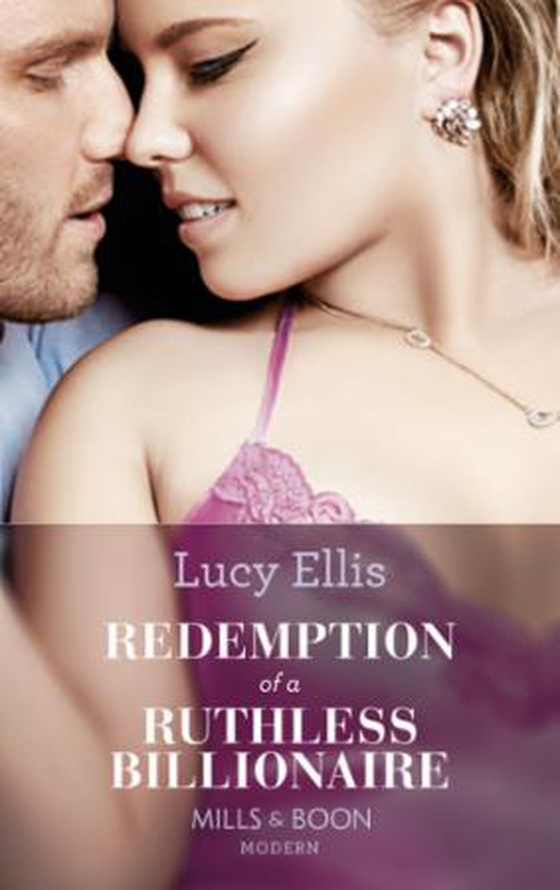Redemption Of A Ruthless Billionaire (ebok) av Lucy Ellis