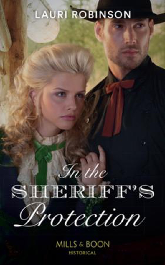 In The Sheriff's Protection (ebok) av Lauri Robinson