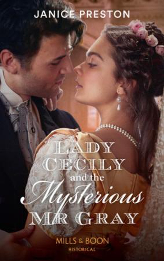 Lady Cecily And The Mysterious Mr Gray