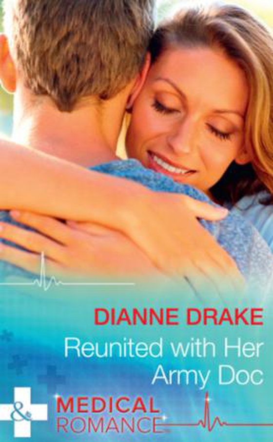 Reunited With Her Army Doc (ebok) av Dianne Drake
