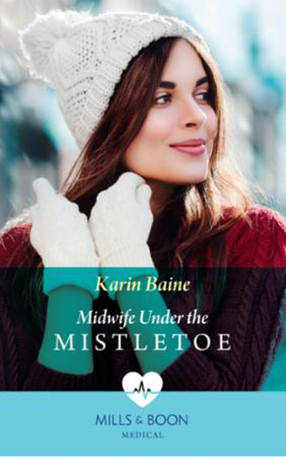 Midwife Under The Mistletoe (ebok) av Karin Baine