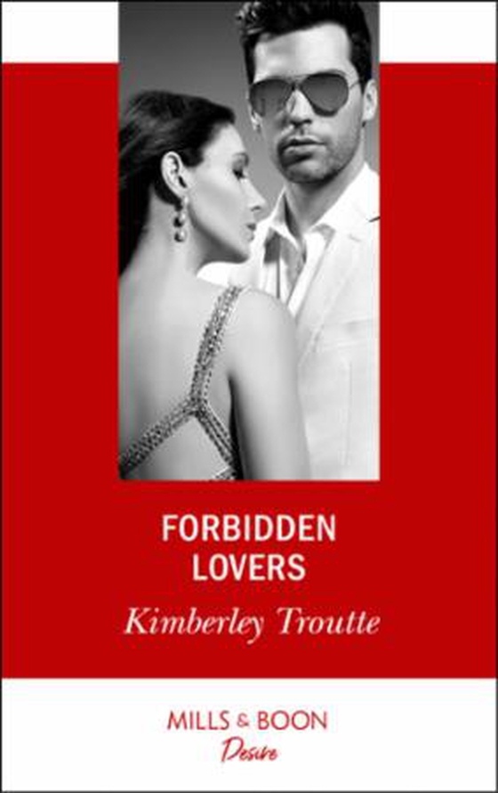 Forbidden Lovers (ebok) av Kimberley Troutte