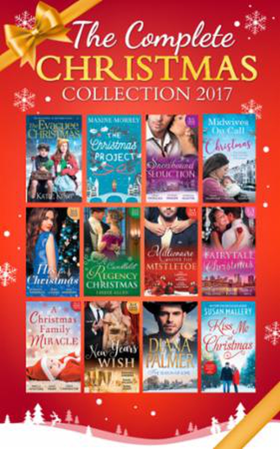 Mills & Boon Complete Christmas Collection 2017