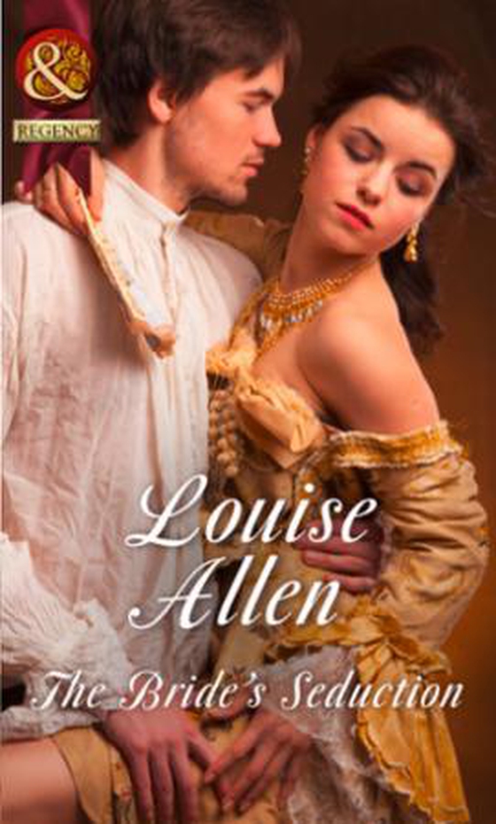 The Bride's Seduction (ebok) av Louise Allen