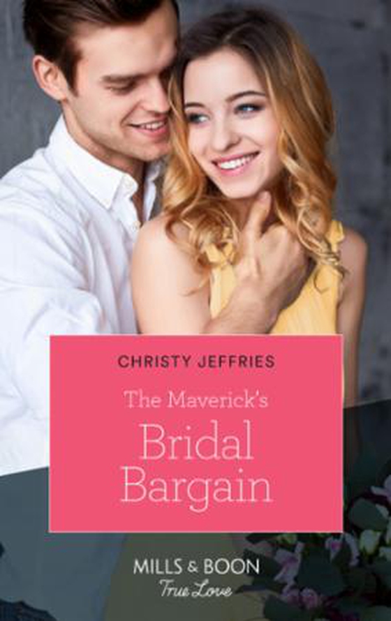 The Maverick's Bridal Bargain (ebok) av Christy Jeffries