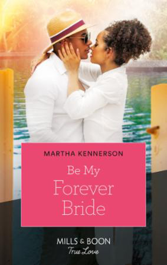 Be My Forever Bride (ebok) av Martha Kennerson