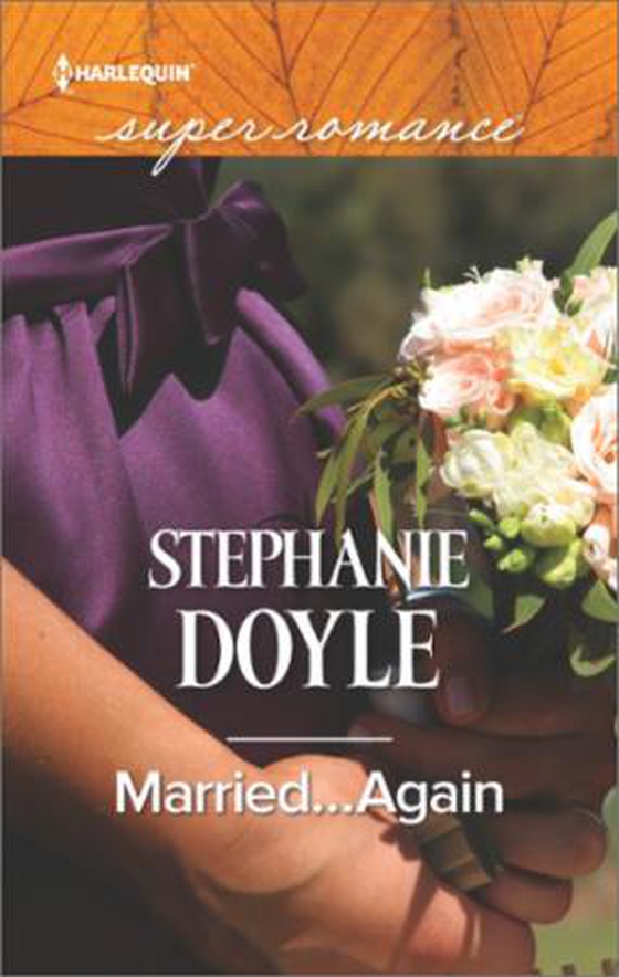 Married...Again (ebok) av Stephanie Doyle