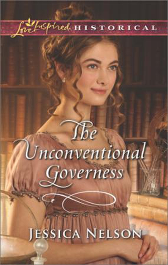 The Unconventional Governess (ebok) av Jessica Nelson