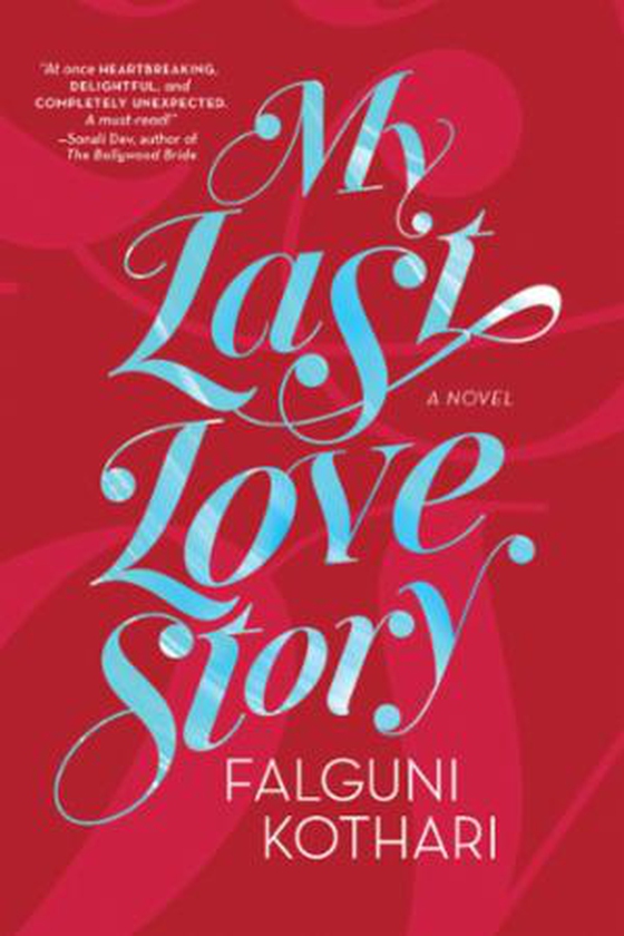 My Last Love Story (ebok) av Falguni Kothari