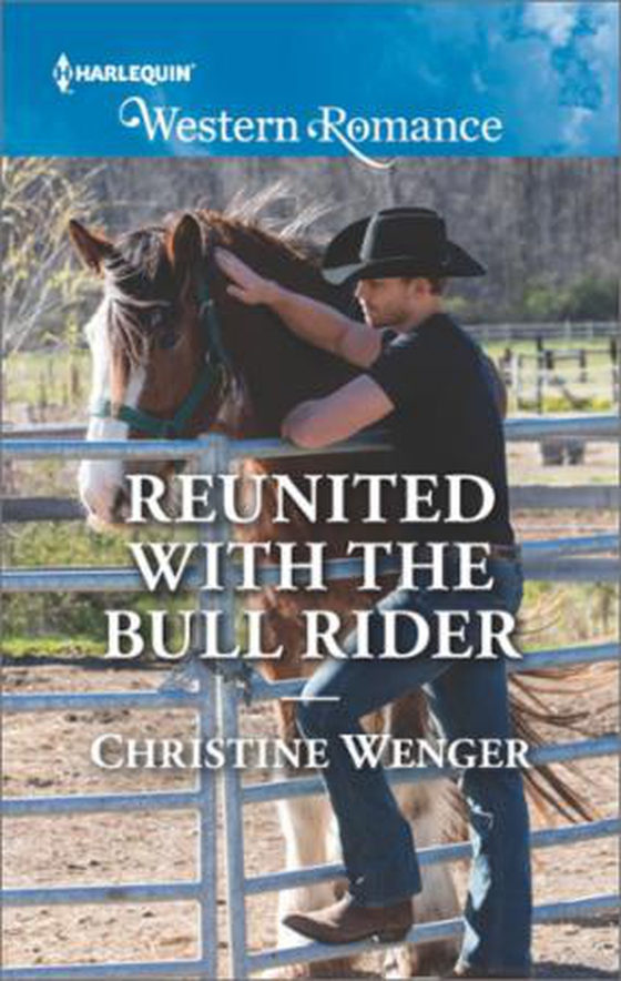 Reunited With The Bull Rider (ebok) av Christine Wenger