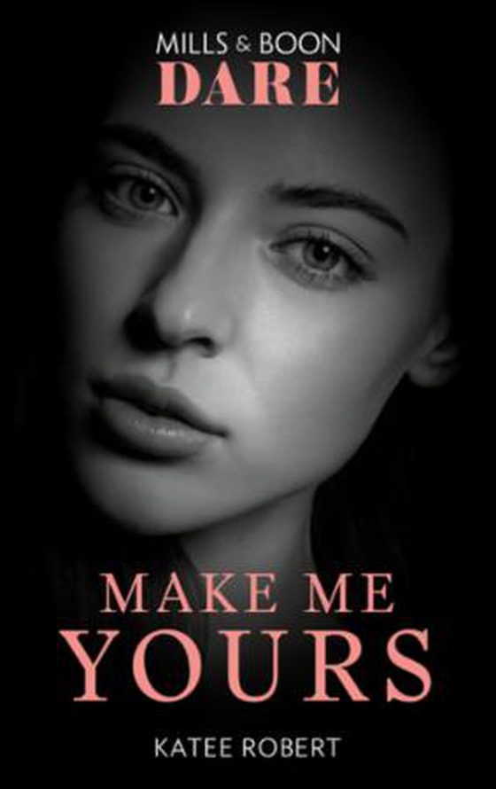 Make Me Yours