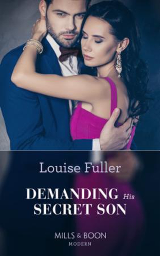 Demanding His Secret Son (ebok) av Louise Fuller