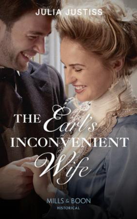 The Earl's Inconvenient Wife (ebok) av Julia Justiss